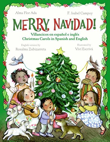 Merry Navidad! Christmas Carols in Spanish and English