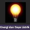 Contoh Soal Energi Dan Daya Listrik Beserta Pembahasannya