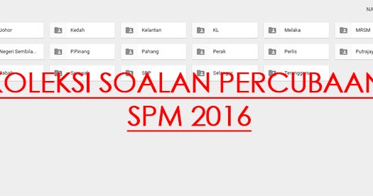 Soalan Percubaan SPM 2016 Negeri Perak (Trial Papers)
