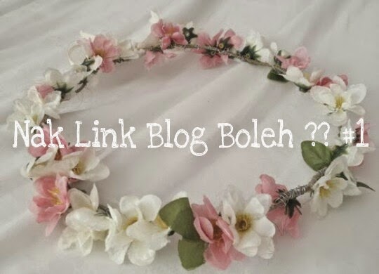 Nak Link Blog Boleh ?? #1