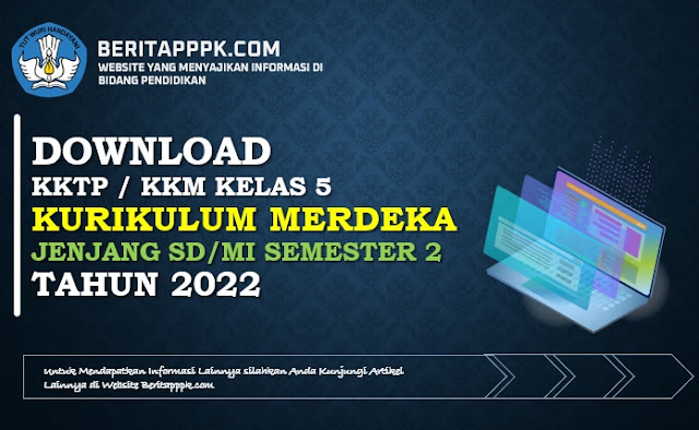 Download KKTP Bahasa Indonesia Kelas 5 Semester 2 Kurikulum Merdeka