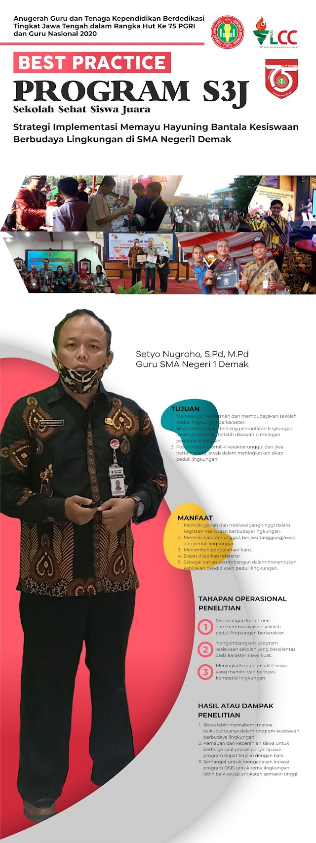 Program S3J (Sekolah Sehat Siswa Juara) Sebuah Strategi Implementasi Memayu Hayuning Bantala Kesiswaan Berbudaya Lingkungan  