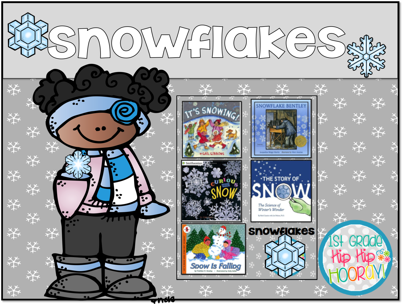1st Grade Hip Hip Hooray!: Snowflakes