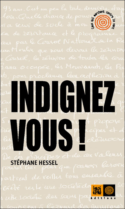 http://www.indigene-editions.fr/ceux-qui-marchent-contre-le-vent/indignez-vous.html