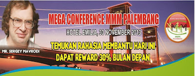 Konferensi MMM Mavrodi Indonesia di Palembang 30 November 2013