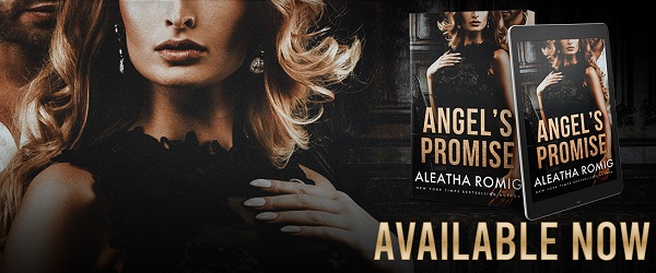 Angel's Promise by Aleatha Romig Available Now.