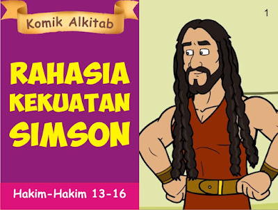 Komik Alkitab Anak: Rahasia Kekuatan Simson