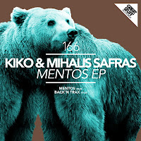 Kiko & Mihalis Safras Mentos EP Great Stuff