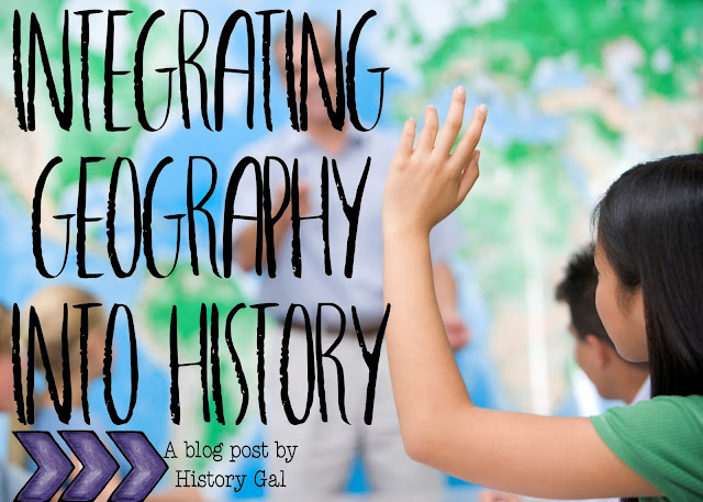 Integrating Geography into Your History Class
