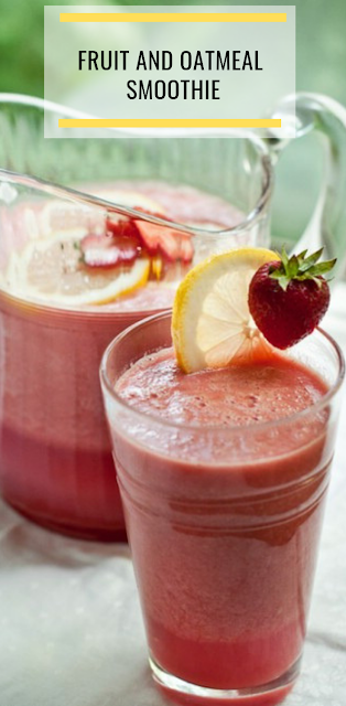 Fruit and Oatmeal Smoothie