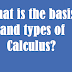 What is the basis and types of calculus?