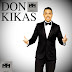 Don Kikas - Numa Boa [SEMBA][DOWNLOAD].MP3
