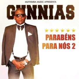 Gunnias - Parabéns Para Nós 2 [Exclusivo 2019] (download Mp3)