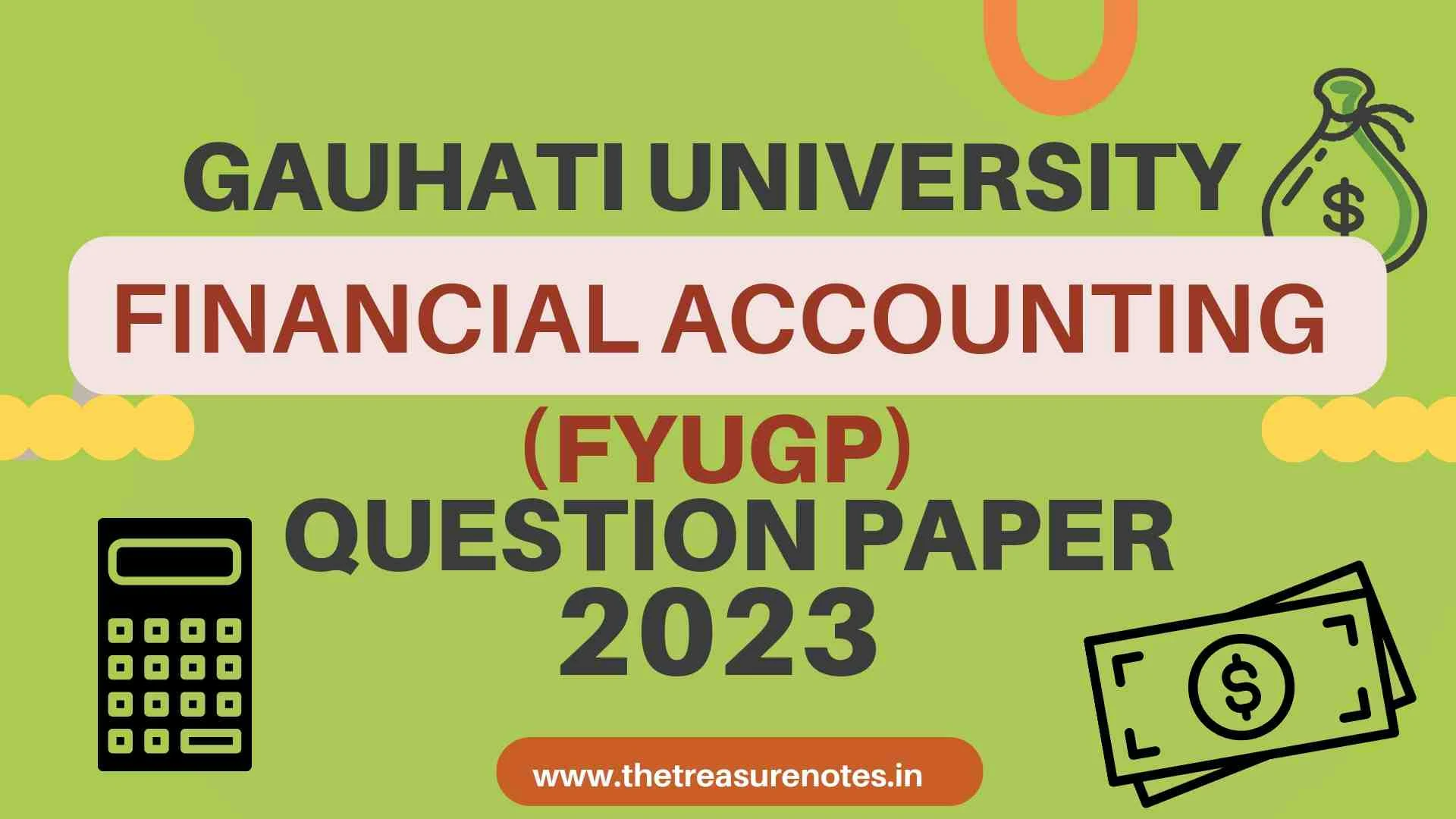 GU Financial Accounting Question Paper '2023 [ Gauhati University BCom 1st Sem FYUGP]