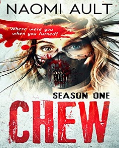 Chew Chew Book 1 by Naomi Ault