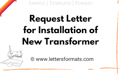 Request Letter for Installation of a New Electric Transformer
