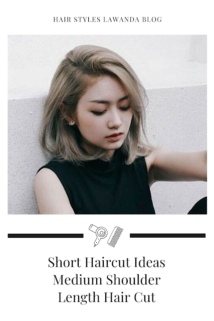 Short Haircut Ideas Medium Shoulder Length Hair Cut