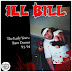 Ill Bill - The Early Years: Rare Demos 91-94 LP - 2019