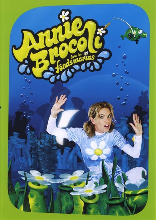 [HD] Annie Brocoli dans les fonds marins 2003 Ganzer Film Kostenlos Anschauen