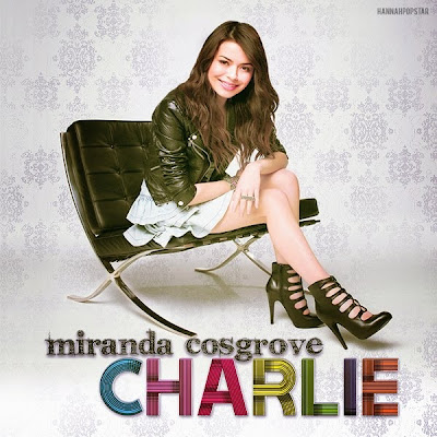 Miranda Cosgrove - Charlie Lyrics