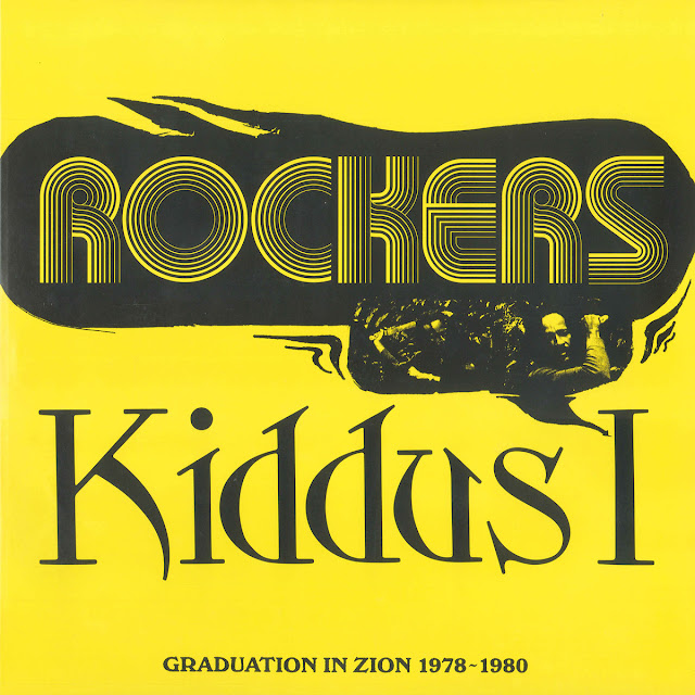 Descargar discografía gratis KIDDUS I - Rockers: Graduation in Zion 1978-1980 (2007)
