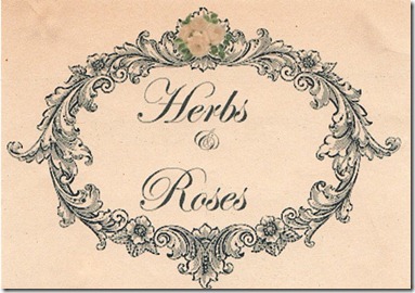 herbs & Roses