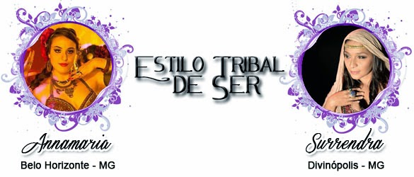 http://aerithtribalfusion.blogspot.com.br/2014/03/estilo-tribal-de-ser-por-anamaria.html