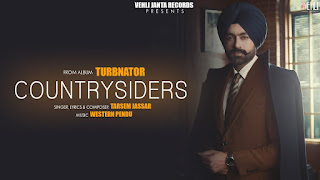 Countrysiders Song Lyrics | Turbanator | Tarsem Jassar | Latest Punjabi Songs 2018