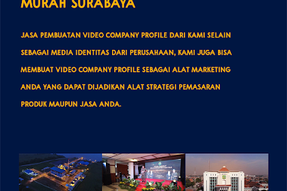 Jasa Video Company Profile Surabaya Resmi dan Murah