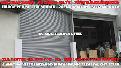 GAMBAR, ROLLING DOOR, BANTEN, HARGA ROLLING DOOR PER METER TERBARU TERMURAH 2024