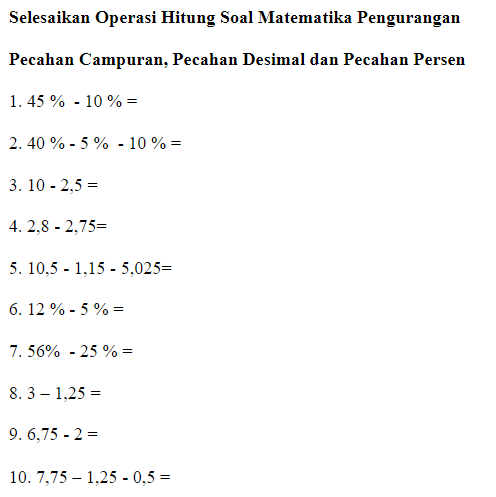 Soal Matematika Kelas 5 Pengurangan Pecahan Campuran Pecahan Desimal Dan Pecahan Persen Berbagi Informasi