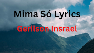 Gerilson Insrael - Mima Só Lyrics