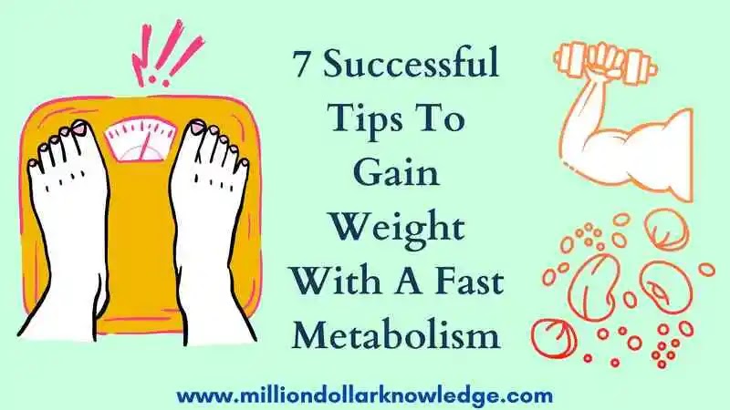 How to gain weight with a fast metabolism