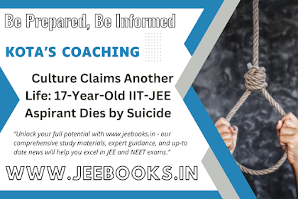 Kota’s Coaching Culture Claims Another Life: 17-Year-Old IIT-JEE Aspirant Dies by Suicide