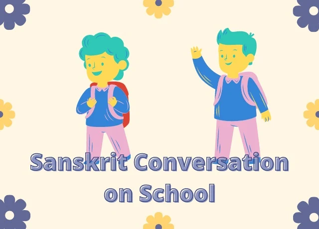 Sanskrit conversation on School