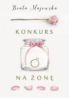 Konkurs na żonę - Beata Majewska (NASZ PATRONAT MEDIALNY)