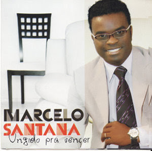 Marcelo Santana - Ungido Pra Vencer 2010