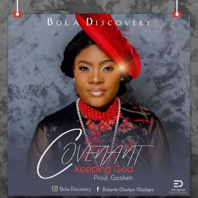 [Music] Covenant Keeping God -Bolaji Discovery 