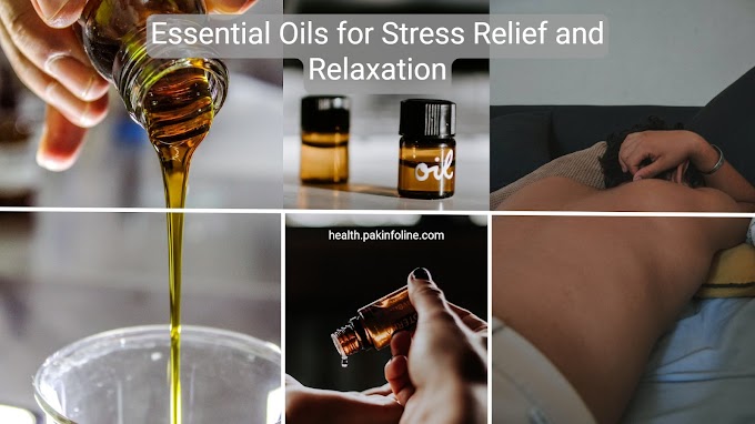  Essential Oils for Stress Relief and Relaxation