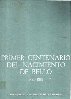 Institucional - Homenaje en el Primer Centenario del Nacimiento de Bello 1781-1881