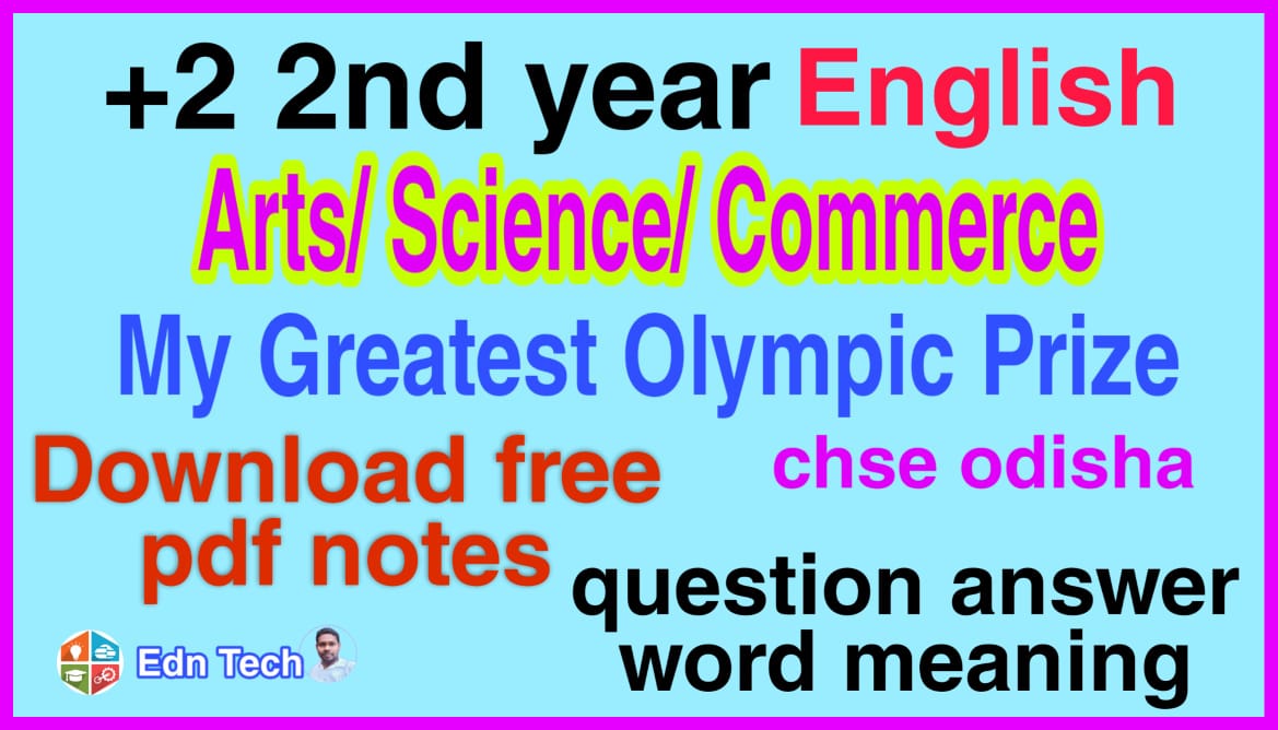 My Greatest Olympic Prize English Question Answer Plus Two Exam Notes