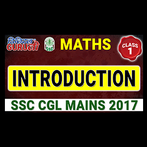 Introduction | Maths | Class 1 | SSC CGL MAINS 2017 | Digital Guru Ji 