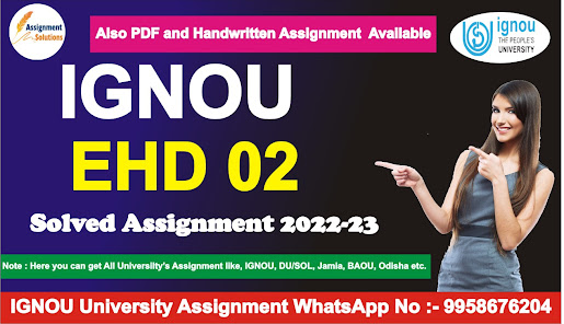 ehd-02 solved assignment 2021; ehd-02 book pdf in hindi; ignou solved assignment; ehd-5 solved assignment free download; ehd2 solved question paper; ehd-02 question paper; best ignou solved assignment