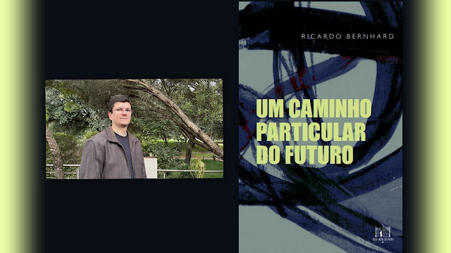 Autor Ricardo Bernhard e capa do livro “Um Caminho Particular do Futuro”.