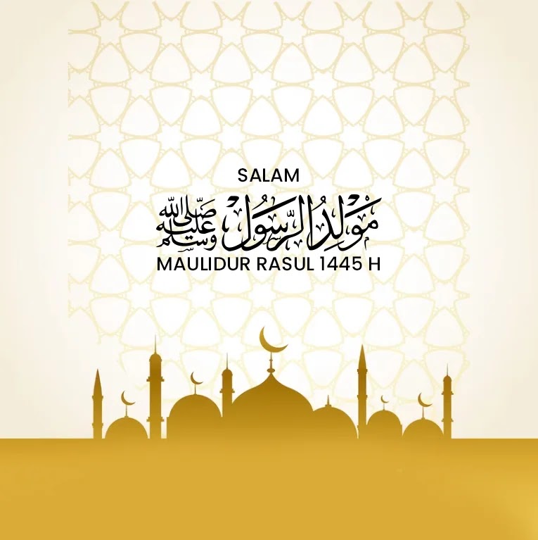 Koleksi Poster Salam Maulidur Rasul 2023/ 1445H