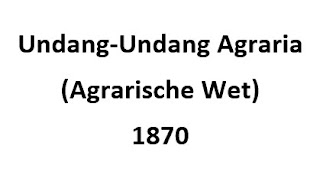 Undang-Undang Agraria (Agrarische Wet) 1870