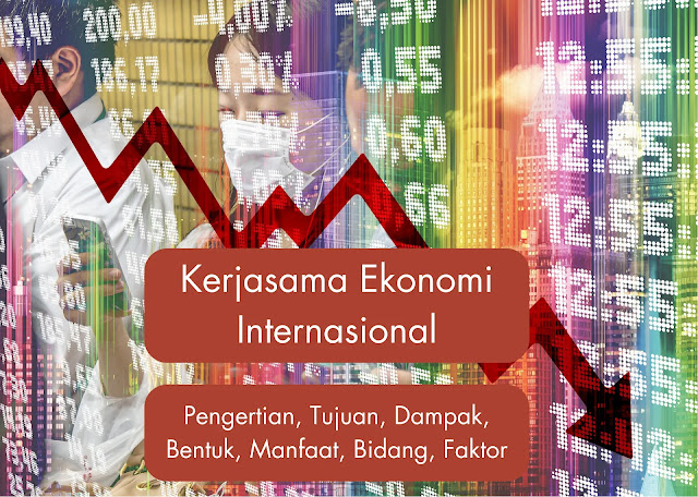 kerjasama ekonomi internasional