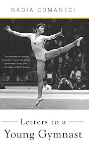Letters to a Young Gymnast (Letters to a Young...) (English Edition)
