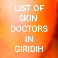 List of Skin Doctors in Giridih