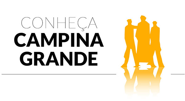 Conheça Campina Grande